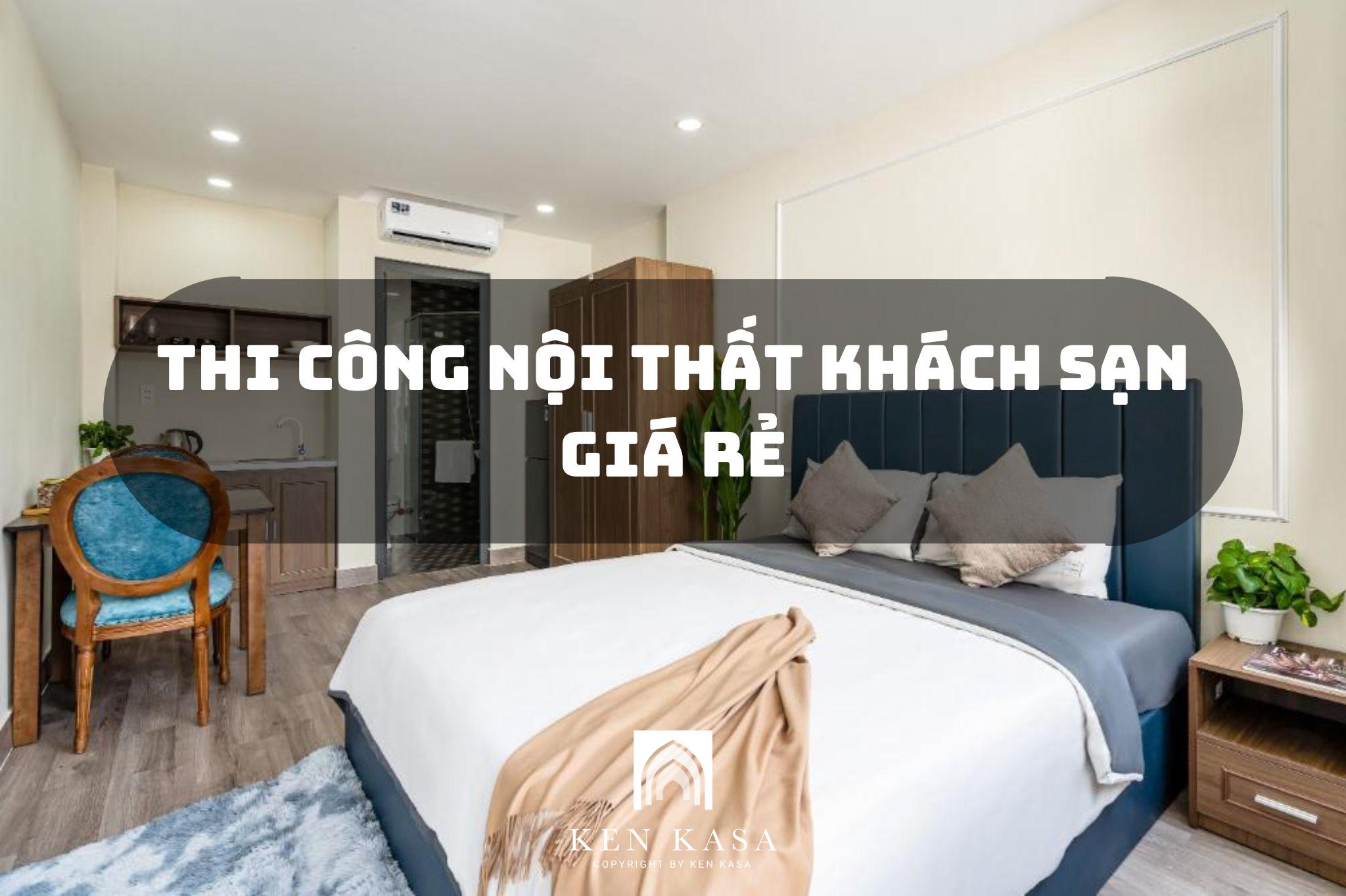 Điểm danh 10 bí quyết để thi công nội thất khách sạn giá rẻ